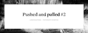 pushedandpulled2banner